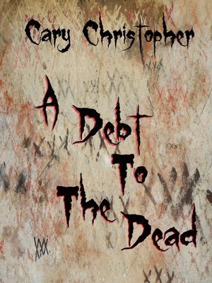 cover image of A Debt to the Dead
